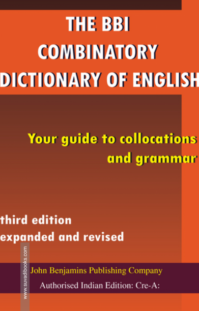 THE BBI COMBINATORY DICTIONARY OF ENGLISH