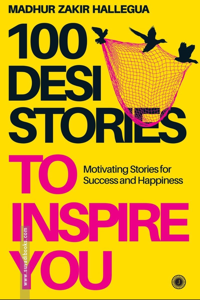 100 Desi Stories to Inspire You