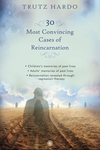 30 Most Convincing Cases of Reincarnation