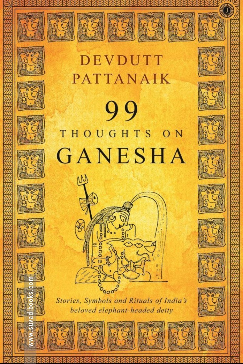 99 Thoughts on Ganesha