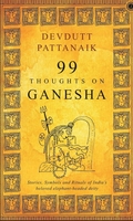 99 Thoughts on Ganesha