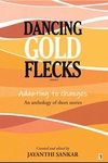 Dancing Gold Flecks