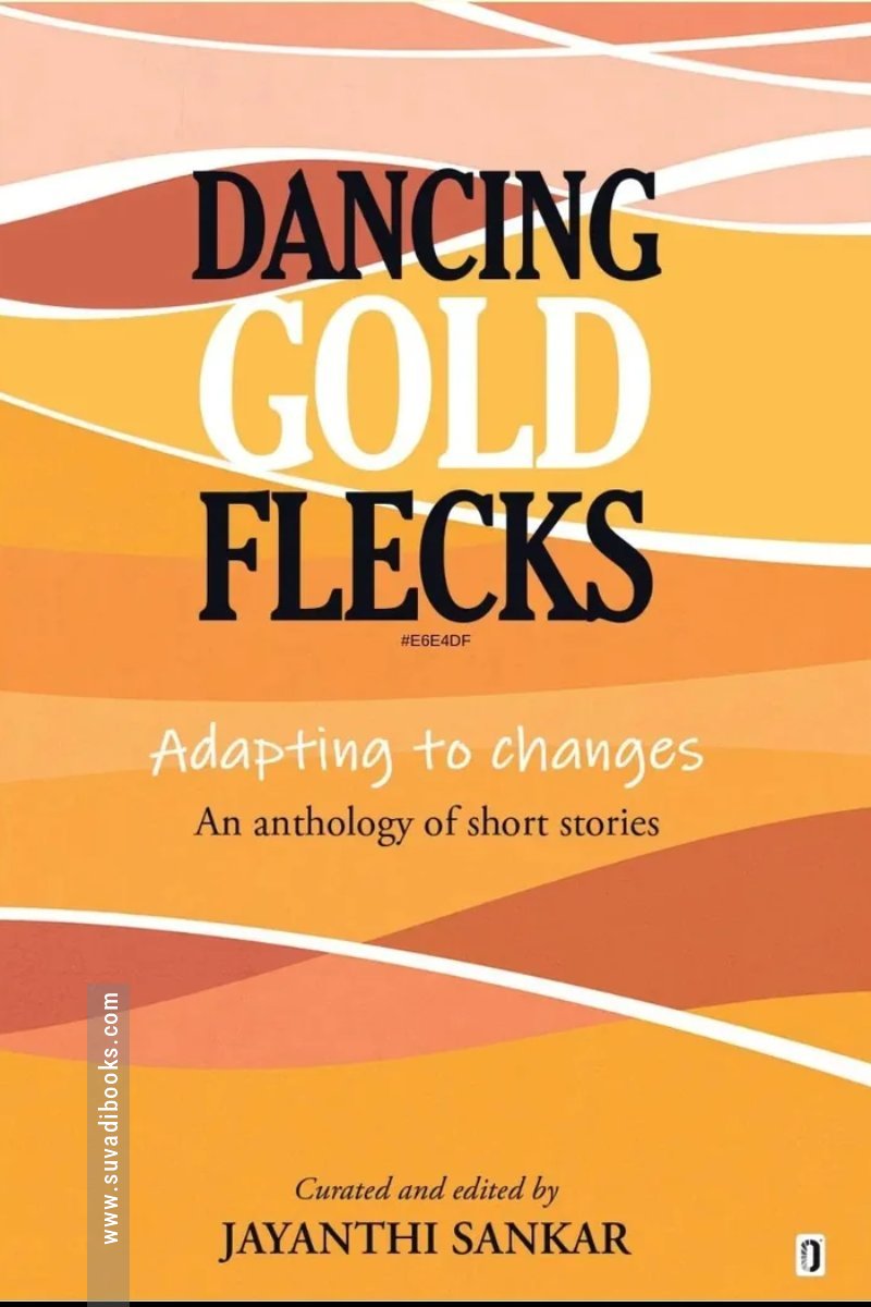Dancing Gold Flecks