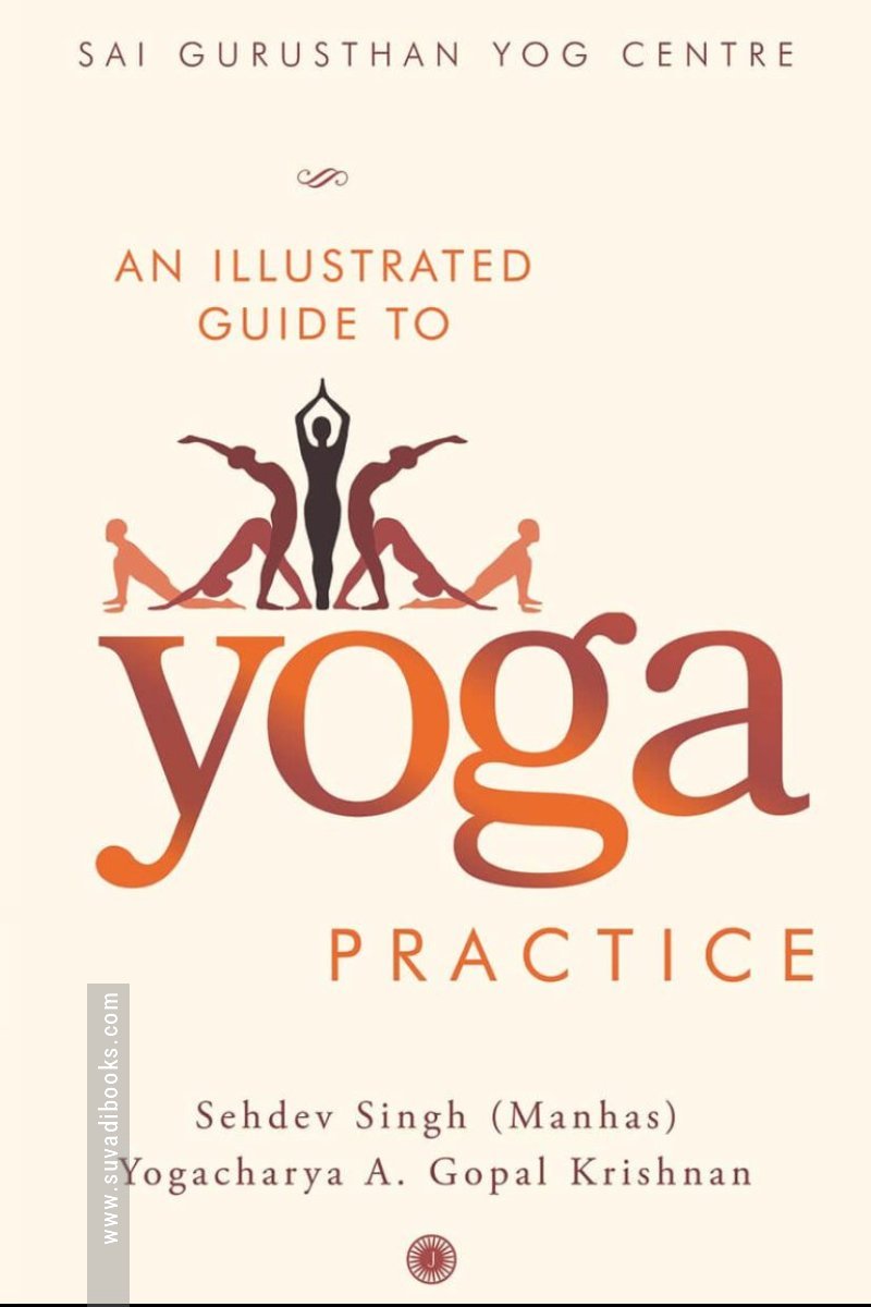 An Illustrated Guide to Yoga Practice