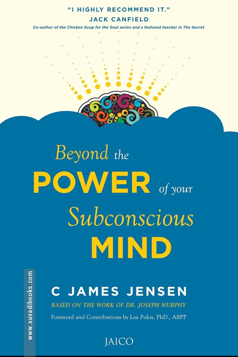 Beyond the Power of Your Subconscious Mind