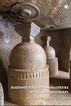 Buddhist Rock-Cut Monasteries of the Western Ghats