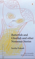 Butter Fish and Ghee Fish and other Non sense stories