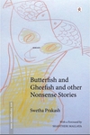 Butter Fish and Ghee Fish and other Non sense stories