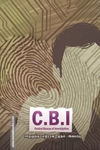 C.B.I : ஊழலுக்கு எதிரான முதல் அமைப்பு