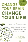 Change Your Brain, Change Your Life!
