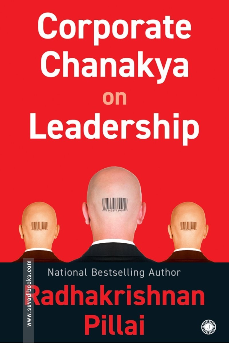 Corporate Chanakya on Leadership
