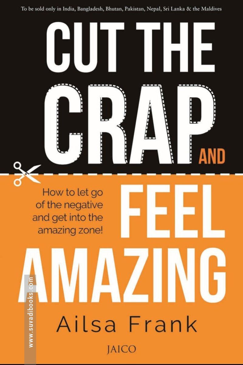 Cut the Crap and Feel Amazing
