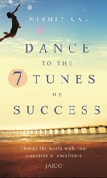 Dance to the 7 Tunes of Success