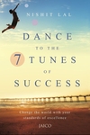 Dance to the 7 Tunes of Success