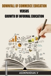 Downfall of Commerce Education Versus Growth of Informal Education