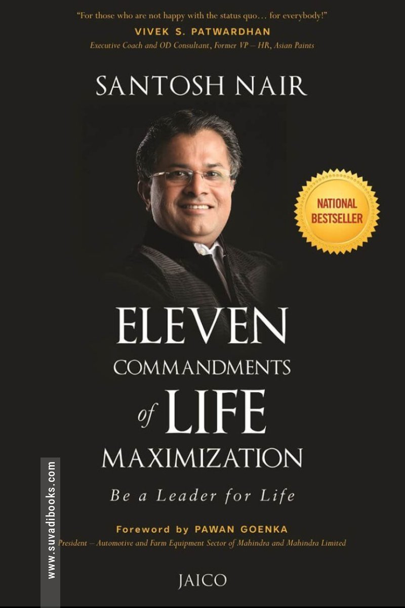 Eleven Commandments of Life Maximization
