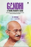 Gandhi A Young Reader's Guide