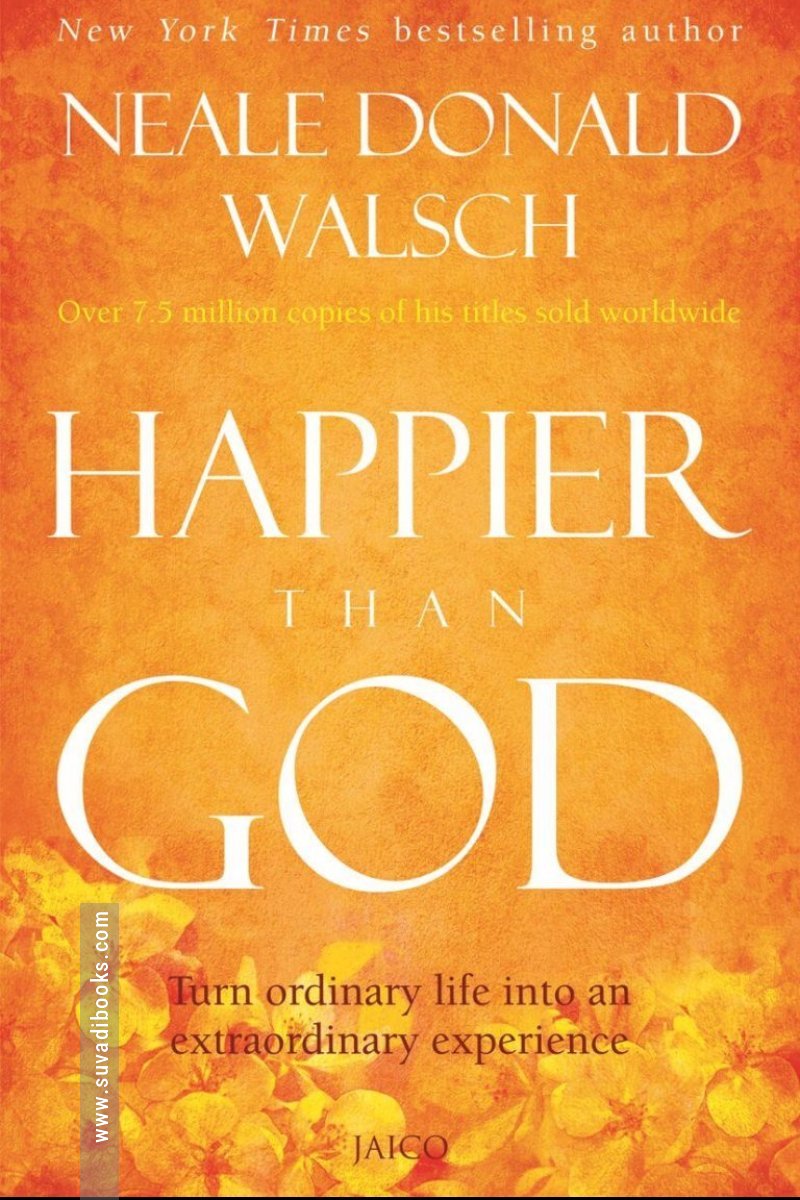 Happier Than God