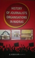 History Of Journalists Organisations in Madras