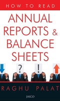 How To Read Annual Reports & Balance Sheets