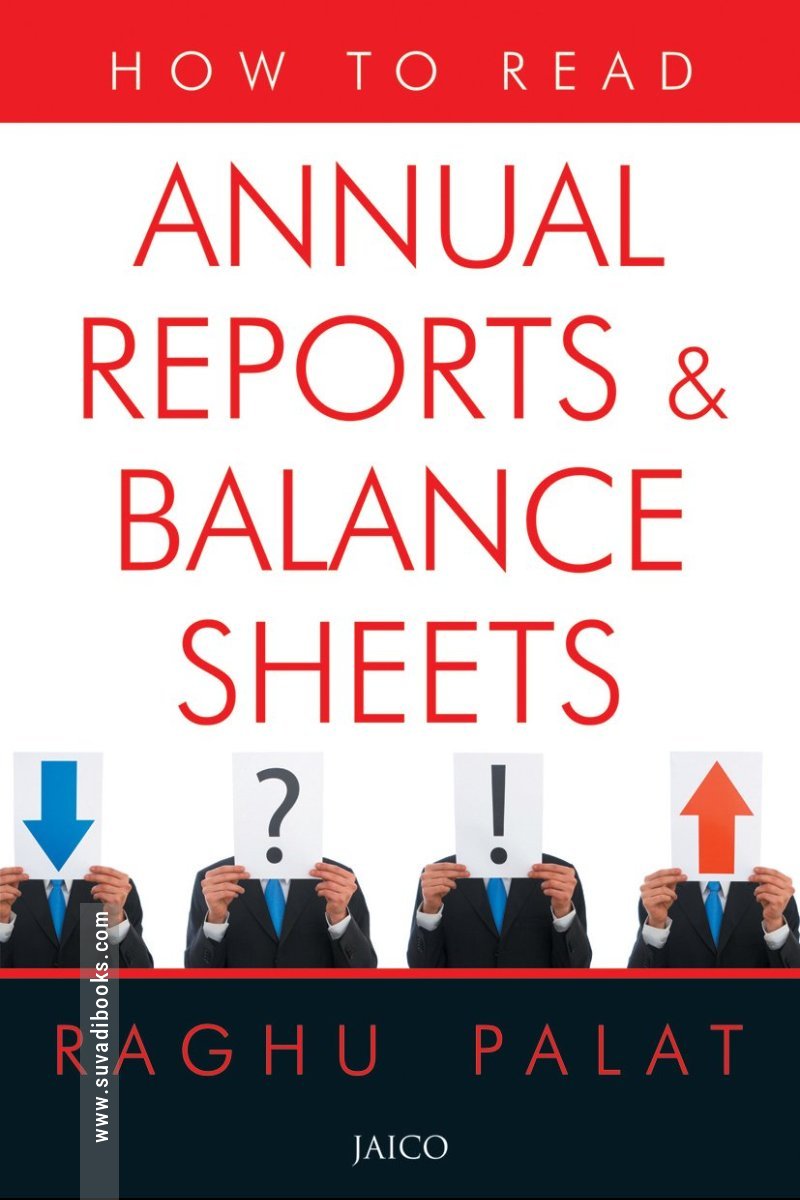 How To Read Annual Reports & Balance Sheets