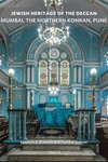 Jewish Heritage of the Deccan: Mumbai, The Northern Konkan and Pune