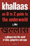 Khallaas – an A to Z Guide to the Underworld