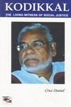 [:en]Kodikkal: The Living Witness of Social Justice[:ta]Kodikkal: The Living Witness of Social Justice[:]