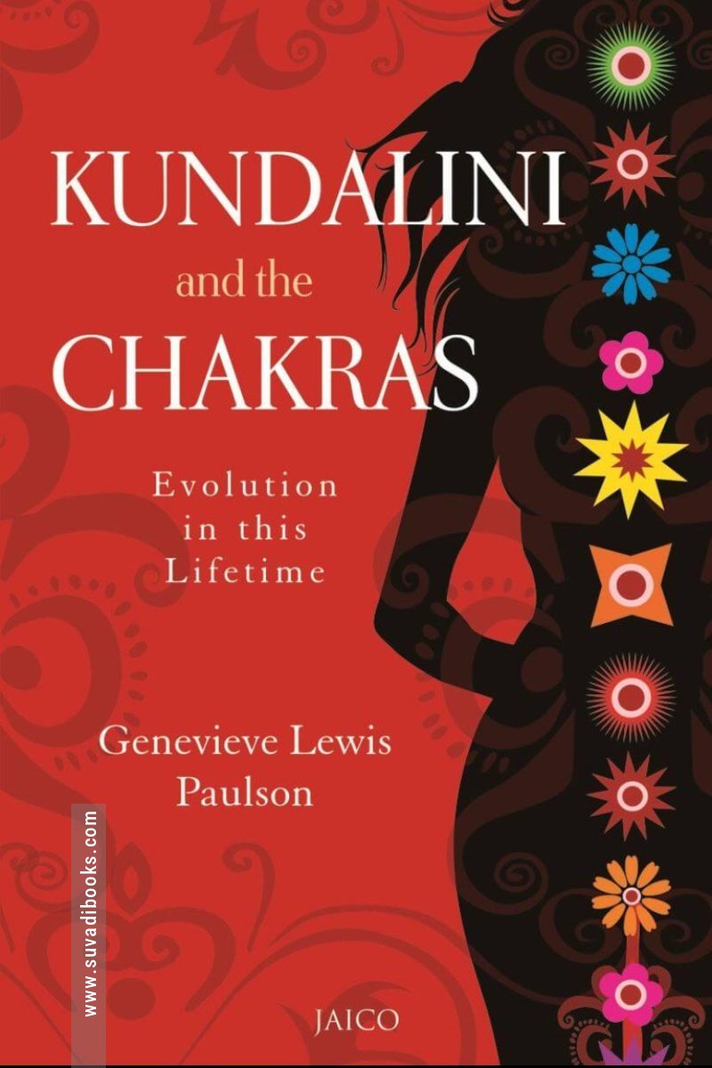 Kundalini and the Chakras