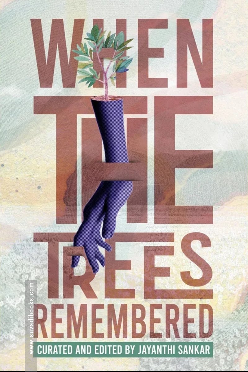 When the Trees Remembered