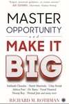 Master Opportunity and Make it Big