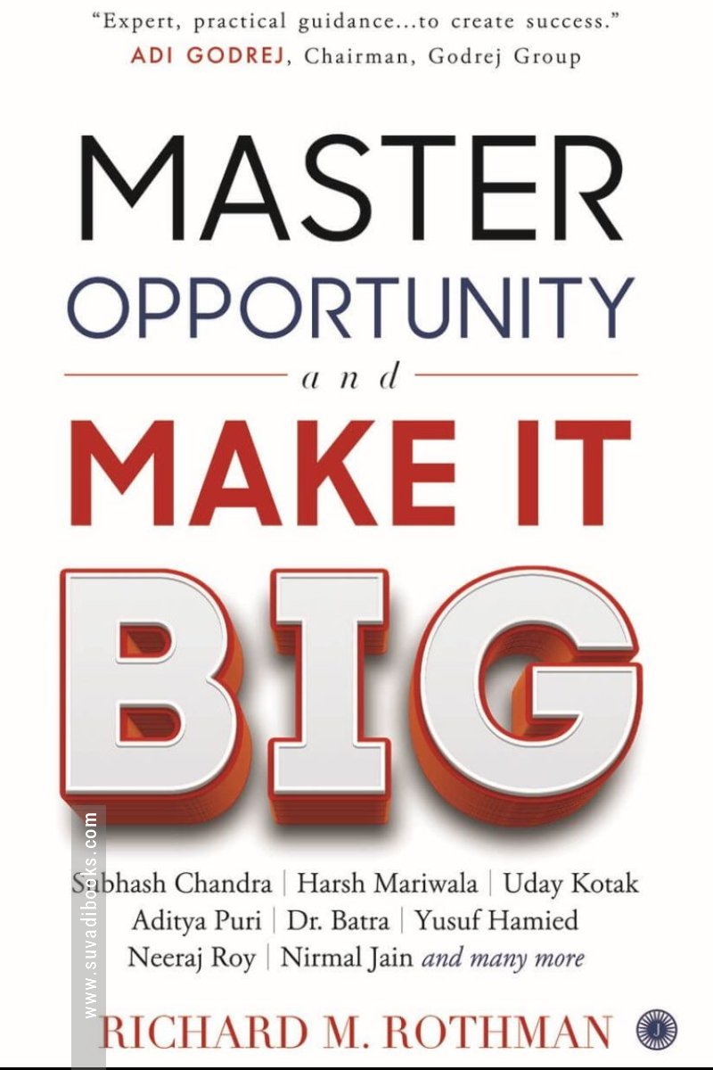 Master Opportunity and Make it Big