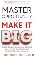 Master Opportunity and Make it Big