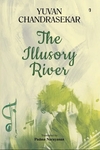 The Illusory River