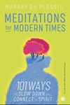 Meditations for Modern Times