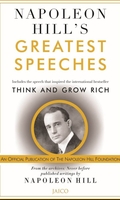 Napoleon Hill’s Greatest Speeches