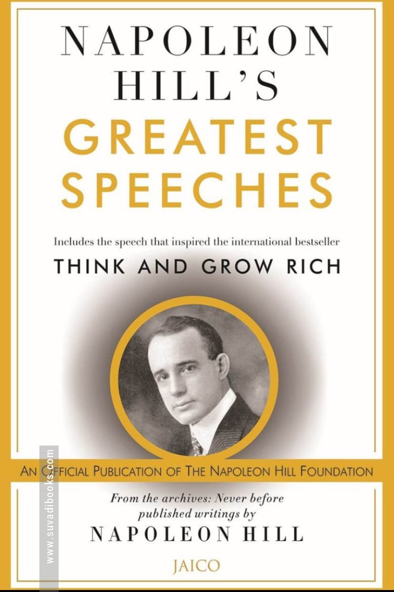 Napoleon Hill’s Greatest Speeches