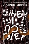 When Will You Die?