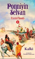 Ponniyin Selvan: Fresh Floods (Part 1)