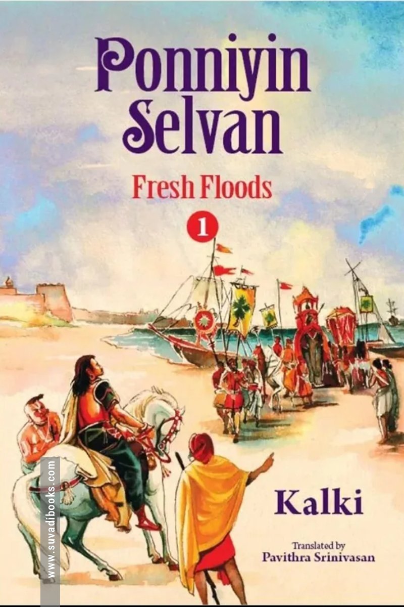 Ponniyin Selvan: Fresh Floods (Part 1)