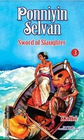 Ponniyin Selvan - Part 3 - Sword Of Slaughter