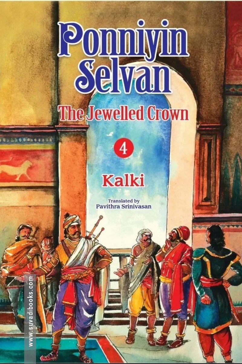 Ponniyin Selvan - Part 4 - The Jewelled Crown