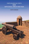 Portuguese Sea Forts Goa, with Chaul, Korlai and Vasai
