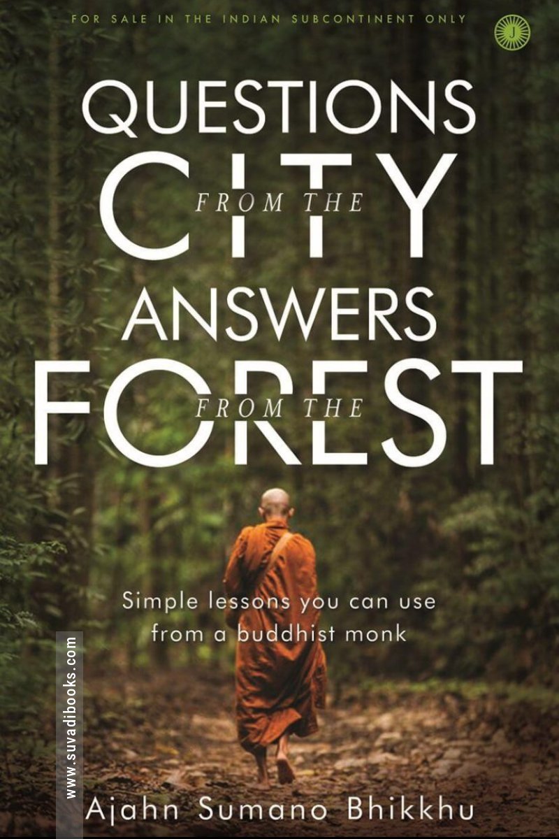 Questions from the City, Answers from the Forest