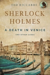 Sherlock Holmes A Death in Venice and other cases