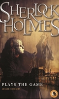 Sherlock Holmes Plays the Game