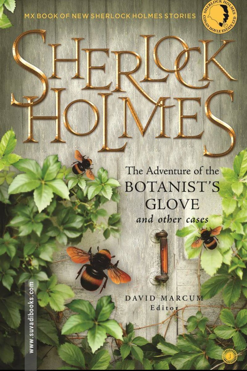 Sherlock Holmes: The Adventure of the Botanist’s Glove and other Cases
