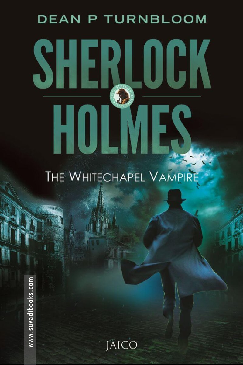 Sherlock Holmes: The Whitechapel Vampire