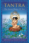 Tantra: The Secret Power of Sex