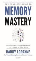 The Complete Guide to Memory Mastery